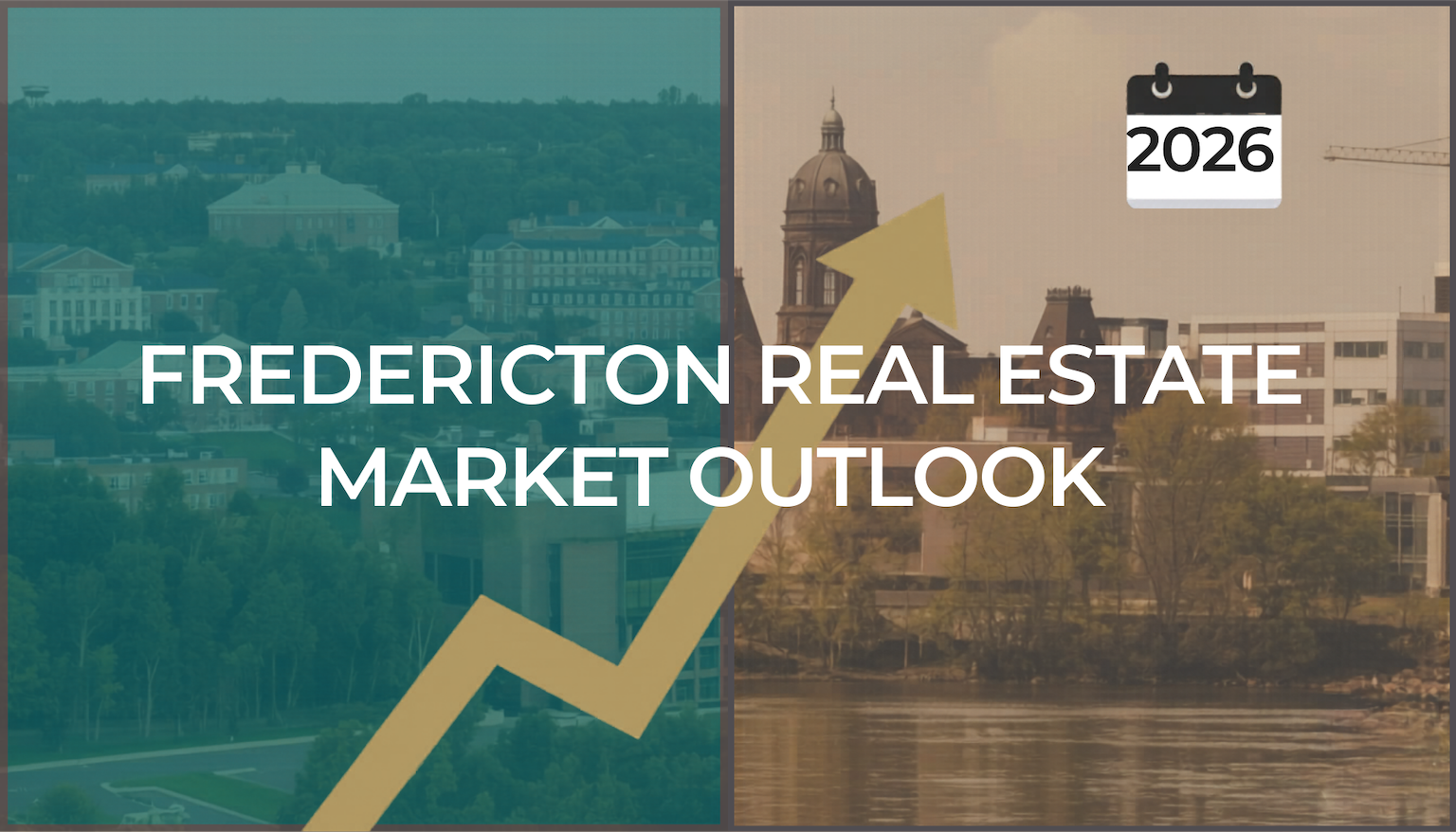 Fredericton Market Updates 2026